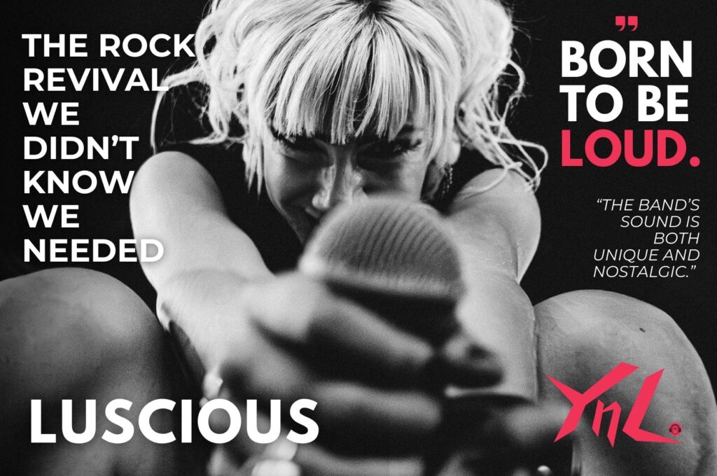 LUSCIOUS: The Rock Revival We Didn’t Know We Needed